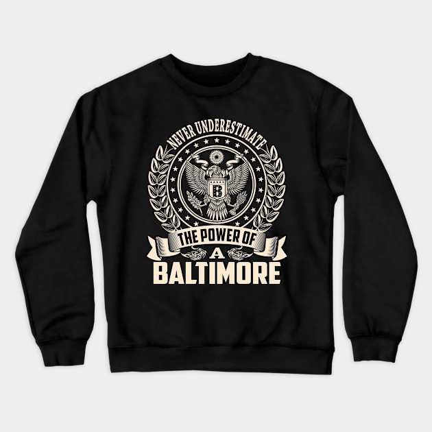 BALTIMORE Crewneck Sweatshirt by Darlasy